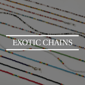'exotic' chains               