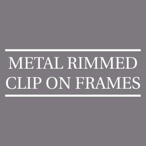 Metal rimmed clip on          